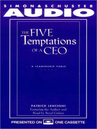 Title: The Five Temptations of a CEO: A Leadership Fable, Author: Patrick M. Lencioni