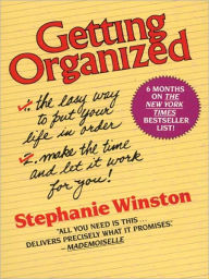 Title: Getting Organized, Author: Stephanie Winston