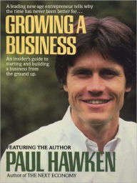 Title: Growing a Business, Author: Paul Hawken