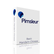 Title: Chinese (Mandarin), Basic: Learn to Speak and Understand Mandarin Chinese with Pimsleur Language Programs, Author: Pimsleur