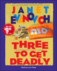 Three to Get Deadly (Stephanie Plum Series #3)