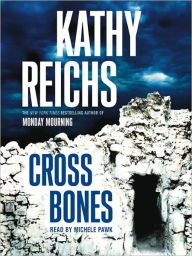 Title: Cross Bones (Temperance Brennan Series #8), Author: Kathy Reichs