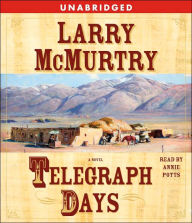 Title: Telegraph Days, Author: Larry McMurtry