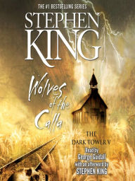 Title: Wolves of the Calla (Dark Tower Series #5), Author: Stephen King