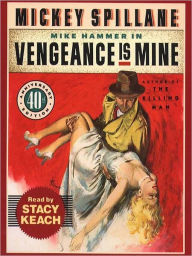 Title: Vengeance is Mine (Mike Hammer Series #3), Author: Mickey Spillane