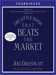 Title: The Little Book That Beats the Market, Author: Joel Greenblatt