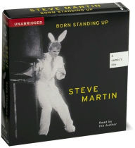 Title: Born Standing Up: A Comic's Life, Author: Steve Martin