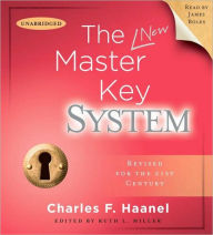 Title: The New Master Key System, Author: Charles F. Haanel