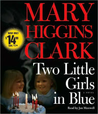 Title: Two Little Girls in Blue, Author: Mary Higgins Clark