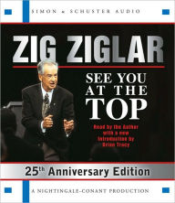 Title: See You at the Top: 25th Anniversary Edition, Author: Zig Ziglar