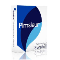 Title: Swahili, Conversational: Learn to Speak and Understand Swahili with Pimsleur Language Programs, Author: Pimsleur