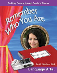 Title: Remember Who You Are, Author: Sarah Kartchner Clark