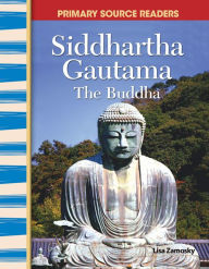 Title: Siddhartha Gautama: The Buddha, Author: Lisa Zamosky