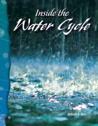 Title: Inside the Water Cycle, Author: William Rice