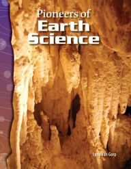 Title: Pioneers of Earth Science, Author: Lynn Van Gorp