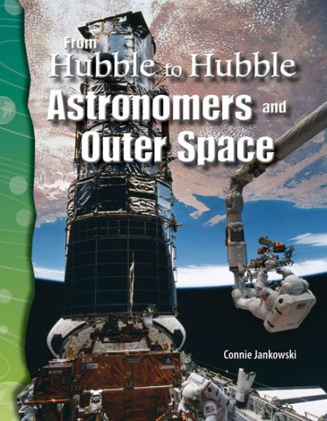 From Hubble to Hubble: Astronomers and Outer Space