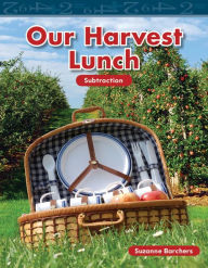 Title: Our Harvest Lunch, Author: Suzanne Barchers