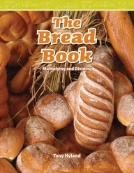 Title: The Bread Book, Author: Tony Hyland
