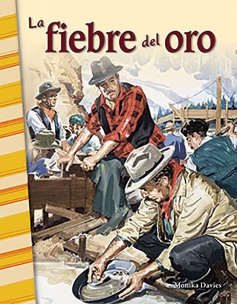 La fiebre del oro