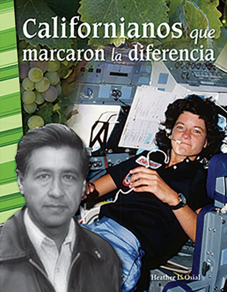Californianos que marcaron la diferencia