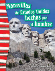 Title: Maravillas de Estados Unidos hechas por el hombre, Author: Jennifer Overend Prior