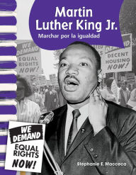 Title: Martin Luther King Jr.: Marchar por la igualdad, Author: Stephanie Macceca