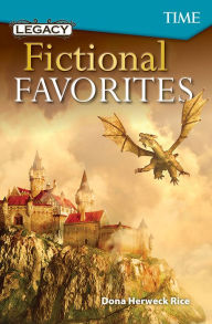 Title: Legacy: Fictional Favorites, Author: Dona Herweck Rice