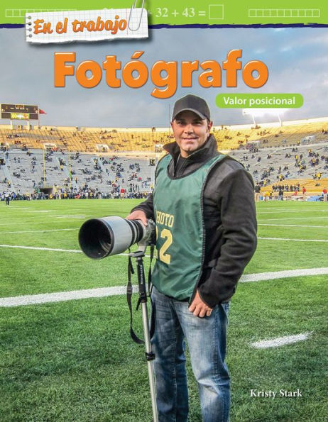 En el trabajo: Fotógrafo: Valor posicional