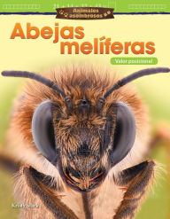 Title: Animales asombrosos: Abejas melíferas: Valor posicional, Author: Kristy Stark
