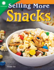 Title: Selling More Snacks, Author: Vickie An