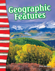 Title: Geographic Features, Author: Elise Wallace
