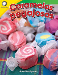 Title: Caramelos pegajosos, Author: Anne Montgomery