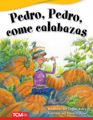 Title: Pedro, Pedro, come calabazas, Author: Logan Avery