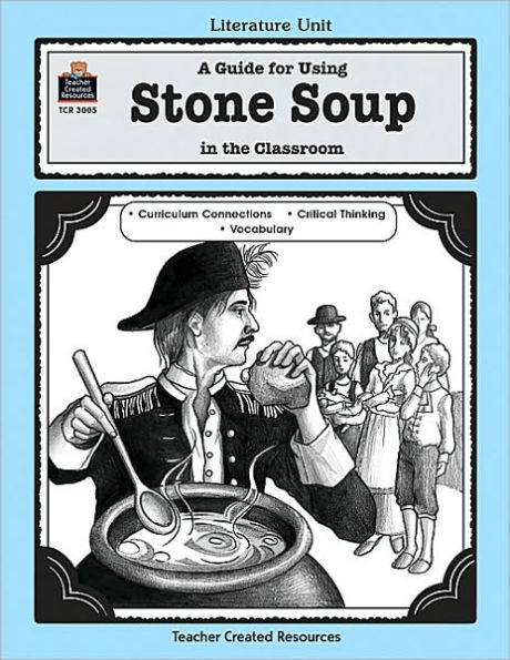 Stone Soup: Grades K-3