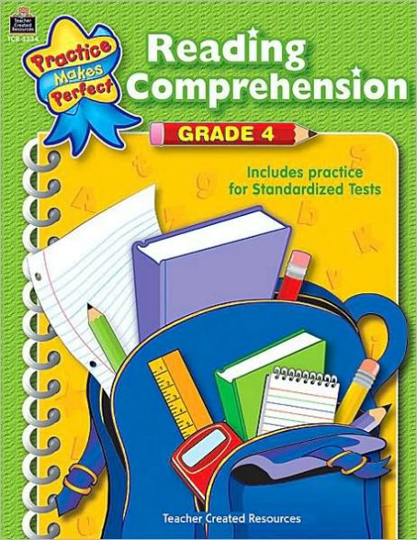 Reading Comprehension, Grade 4 (Practice Makes Perfect Series)