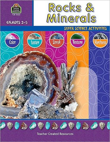 Rocks & Minerals: Grades 2-5 (Super Science Activities Series)