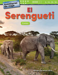 Title: Aventuras de viaje: El Serengueti: Conteo, Author: Dona Herweck Rice
