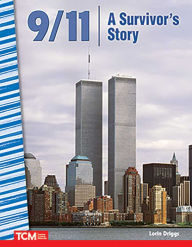 Title: 9/11: A Survivor's Story, Author: Lorin Driggs