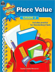 Title: Place Value Grade 3 (Practice Makes Perfect Series), Author: Mary Rosenberg