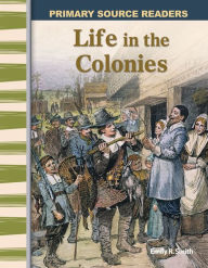 Title: Life in the Colonies, Author: Emily R. Smith