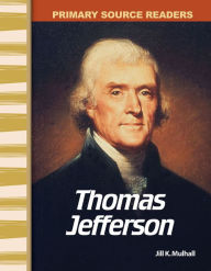 Title: Thomas Jefferson, Author: Jill Mulhall