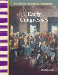 Title: Early Congresses, Author: Wendy Conklin