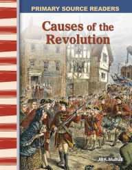Title: Causes of the Revolution, Author: Jill Mulhall