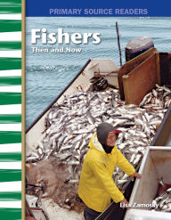 Title: Fishers Then and Now, Author: Lisa Zamosky