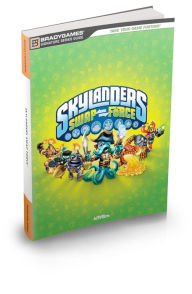 Title: Skylanders SWAP Force Signature Series Strategy Guide, Author: BradyGames