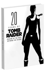 Title: 20 Years of Tomb Raider, Author: Medha Bhattacharyya