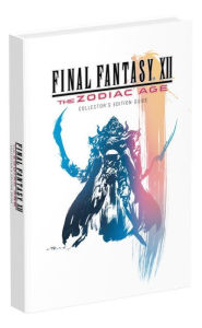 Final Fantasy XII: The Zodiac Age: Prima Collector's Edition Guide