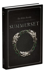 Title: The Elder Scrolls Online: Summerset: Official Collector's Edition Guide, Author: Garitt Rocha