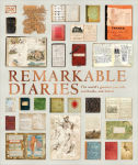 Remarkable Diaries: The World's Greatest Diaries, Journals, Notebooks, & Letters by DK, Hardcover | Barnes & Noble® Remarkable Diaries: The World's Greatest Diaries, Journals, Notebooks, & Letters by DK, Hardcover | Barnes & Noble®