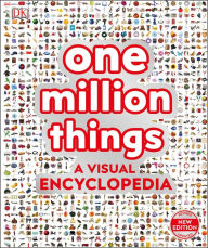 Title: One Million Things: A Visual Encyclopedia, Author: DK